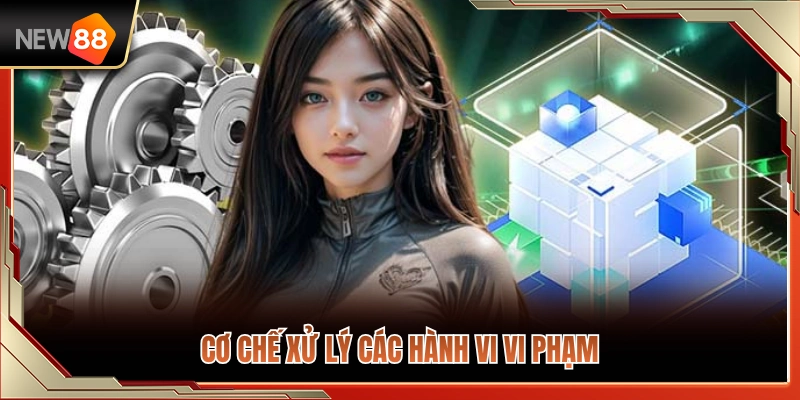 Điều Khoản & Điều Kiện NEW88 3 Biện pháp giải quyết các hành động vi phạm điều khoản & điều kiện NEW88